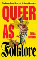   Queer as Folklore