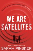   We Are Satellites