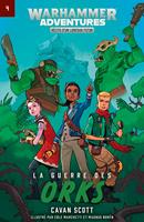 Warhammer Adventures: La Guerre des Orks