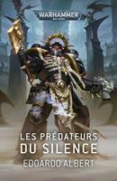   Les Pr&eacute;dateurs du Silence