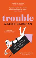   Trouble