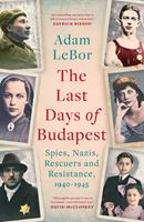   The Last Days of Budapest