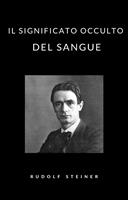   Il significato occulto del sangue (tradotto)