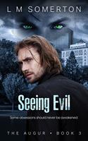   Seeing Evil