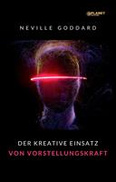 Der kreative Einsatz von Vorstellungskraft (übersetzt)