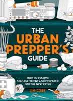   The Urban Prepper's Guide