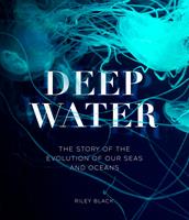   Deep Water
