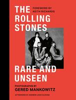   The Rolling Stones Rare and Unseen
