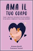   AMA IL TUO CORPO