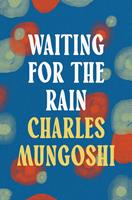   Waiting for the Rain