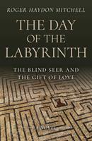   The Day of the Labyrinth