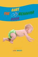   The Baby Behavior Book