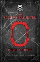   The Somewhere Sister