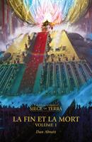   Le Siège de Terra: La Fin et la Mort: Tome 1