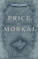   The Price of Morkai