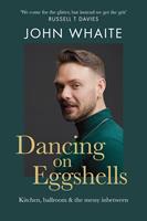   Dancing on Eggshells