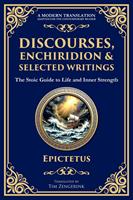   Discourses, Enchiridion, and Selected Writings