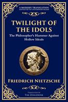   Twilight of the Idols