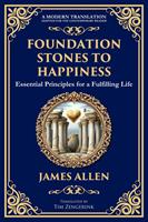   Foundation Stones to Happiness