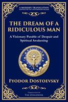   The Dream of a Ridiculous Man