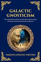   Galactic Gnosticism