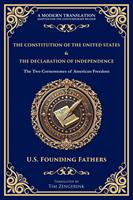 The Constitution of the United States & The Declaration of Independence