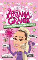   The World of Ariana Grande