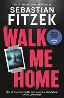   Walk Me Home