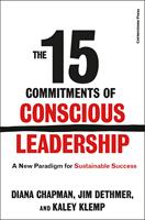   The 15 Commitments of Conscious Leadership