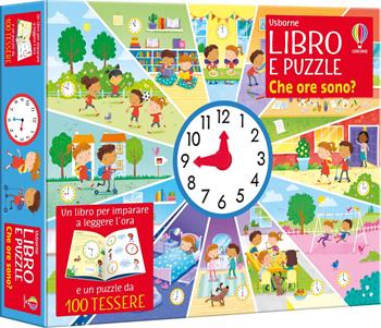 Che ore sono? Ediz. a colori. Con puzzle - Kate Nolan - Libro Usborne 2024, Libro e puzzle | Libraccio.it