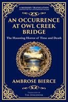 An Occurrence at Owl Creek Bridge