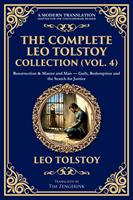   The Complete Leo Tolstoy Collection (Vol. 4)