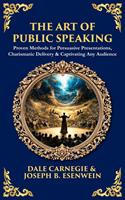   The Art of Public Speaking