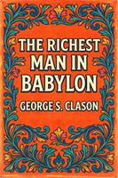   The Richest Man in Babylon