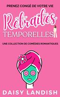   Retraites temporelles