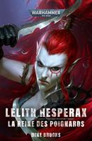   Lelith Hesperax: La Reine des Poignards
