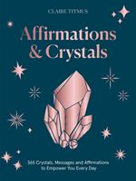   Affirmations & Crystals