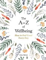   The A&ndash;Z of Wellbeing