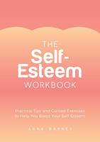   The Self-Esteem Workbook