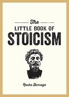   The Little Book of Stoicism