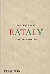 Eataly. Contemporary Italian cooking