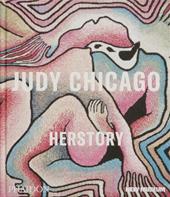 Judy Chicago. Herstory