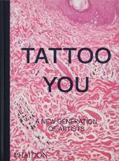 Tattoo you, a new generation of artists