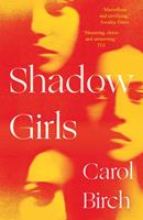   Shadow Girls