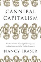   Cannibal Capitalism