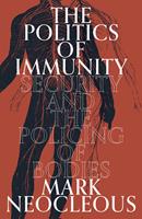   The Politics of Immunity