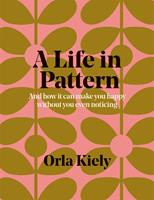   A Life in Pattern