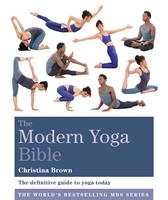   The Modern Yoga Bible