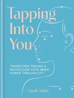   Tapping Into You