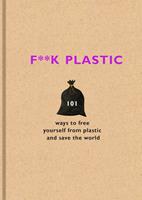   F**k Plastic